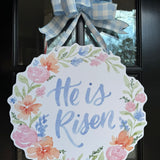 He is Risen Wreath Door Hanger - Home Themed Home x Be Sweet Ink